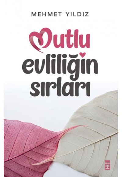 Mutlu Evliliğin Sırları