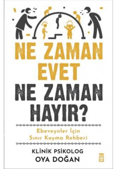 Ne Zaman Evet Ne Zaman Hayır?