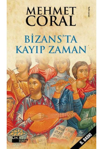 Bizans'da Kayıp Zaman