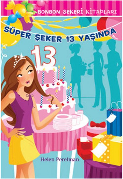 Bonbon Şekeri - Süper Şeker 13 Yaşında