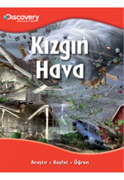 Dıscovery Education Kızgın Hava