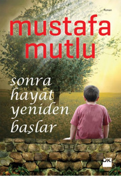 Sonra Hayat Yeniden Başlar