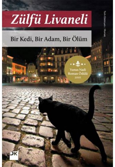 Bir Kedi, Bir Adam, Bir Ölüm