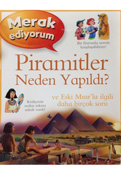 Merak Ediyorum Piramitler Neden Yapıldı?