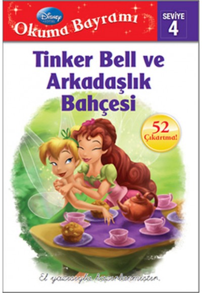 Tinker Bell ve Arkadaşlık Bahçesi / Okuma Bayramı -4
