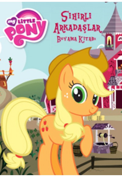 My Little Pony Sihirli Arkadaşlar