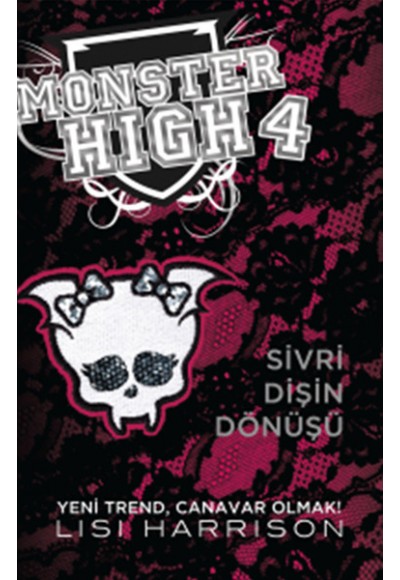 Monster High 4 : Sivri Dişin Dönüşü