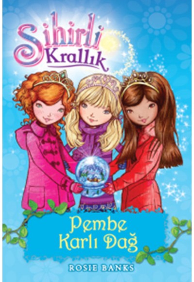 Sihirli Krallık 5 / Pembe Karlı Dağ