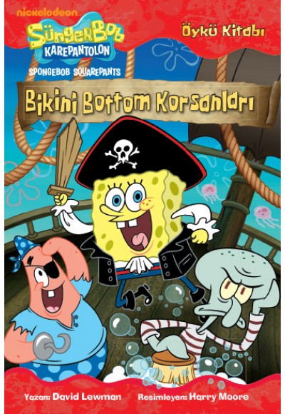 Sünger Bob - Bikini Bottom Korsanları Öykü Kitabı