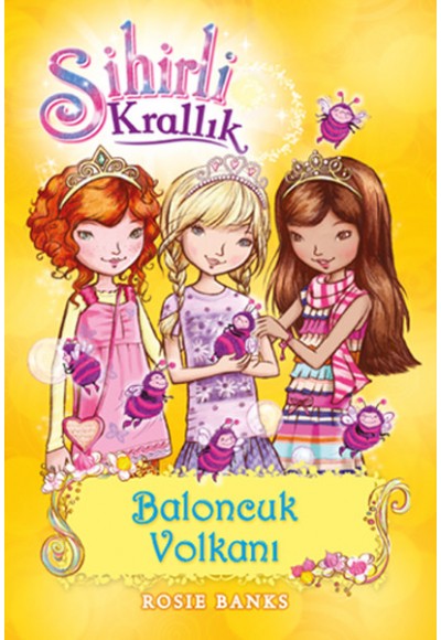 Sihirli Krallık 7. Kitap: Baloncuk Volkanı