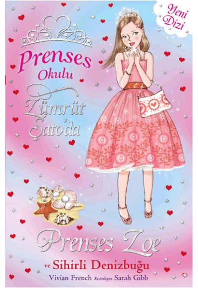 Prenses Okulu 30 Prenses Zoe ve Sihirli Deniz Kabuğu