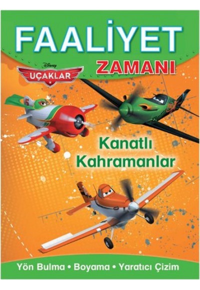 Faaliyet Zamanı Uçaklar - Kanatlı Kahramanlar