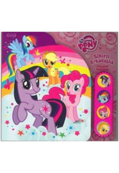 My Little Pony Sihirli Arkadaşlık