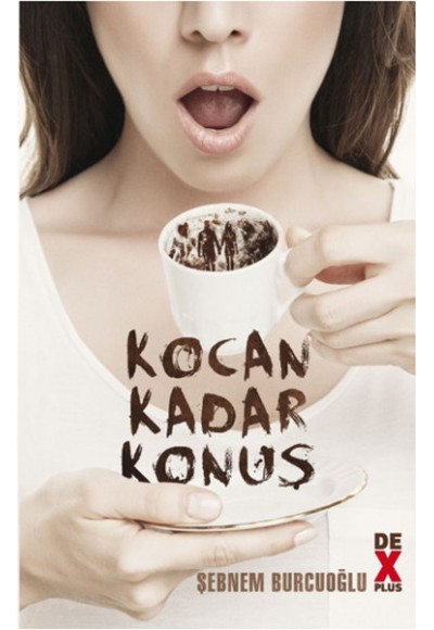 Kocan Kadar Konuş