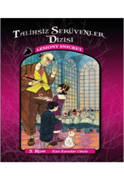 Talihsiz Serüvenler 05 - Katı Kurallar Okulu