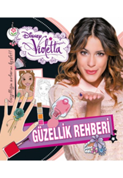 Disney Violetta - Güzellik Rehberi