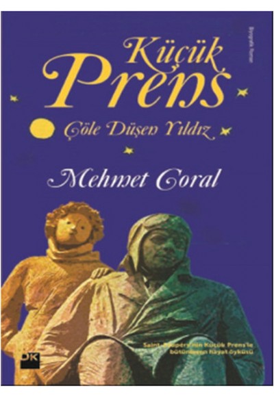 Küçük Prens  Çöle Düşen Yıldız