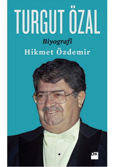 Turgut Özal / Biyografi