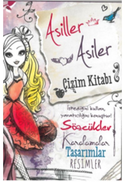 Ever After High Asiller Asiler Çizim Kitabı