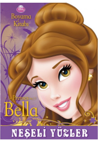 Disney Neşeli Yüzler - Prenses Bella Boyama Kitabı