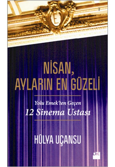 Nisan, Ayların En Güzeli