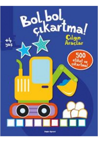 Bol Bol Çıkartma - Çılgın Araçlar