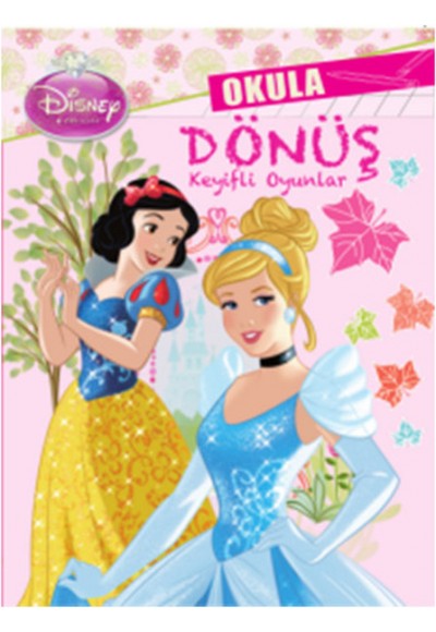Disney Prensesler Okula Dönüş Keyifli Oyunlar