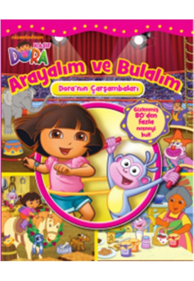 Dora Arayalım ve Bulalım - Doranın Çarşambaları