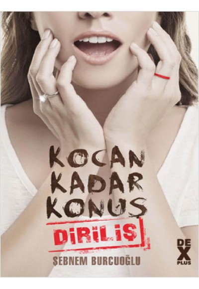 Kocan Kadar Konuş 2 - Diriliş
