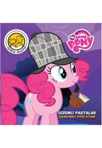 My Little Pony Gizemli Pastalar Çıkartmalı Öykü Kitabı