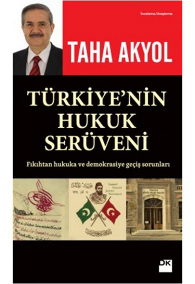 Türkiyenin Hukuk Serüveni