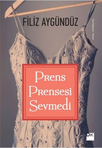 Prens Prensesi Sevmedi