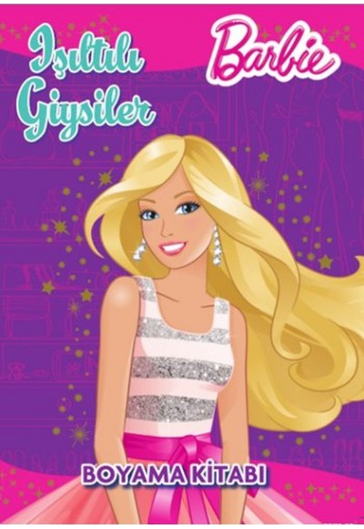 Barbie Işıltılı Giysiler Boyama Kitabı