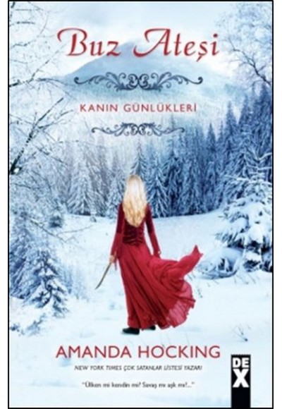 Buz Ateşi / Kanin Günlükleri