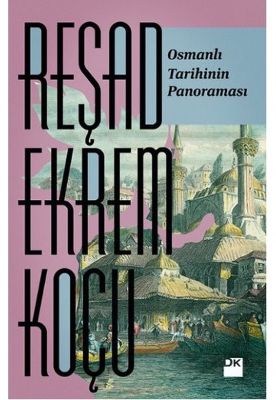 Osmanlı Tarihinin Panoraması