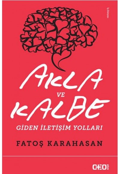 Akla ve Kalbe Giden İletişim Yolları