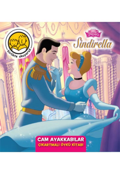 Disney Sindirella Cam Ayakkabılar Çıkartmalı Öykü Kitabı