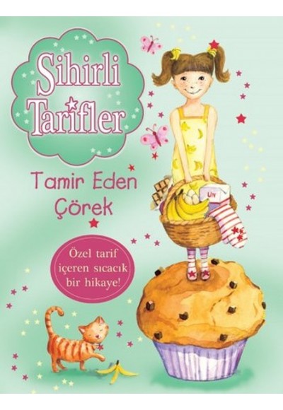 Sihirli Tarifler 5 - Tamir Eden Çörek