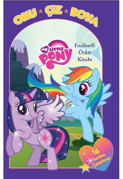My Little Pony Oku Çiz Boya Faaliyetli Öykü Kitabı