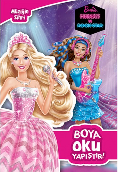 Barbie Prenses ve Rock Star - Müziğin Sihri Boya Oku Yapıştır