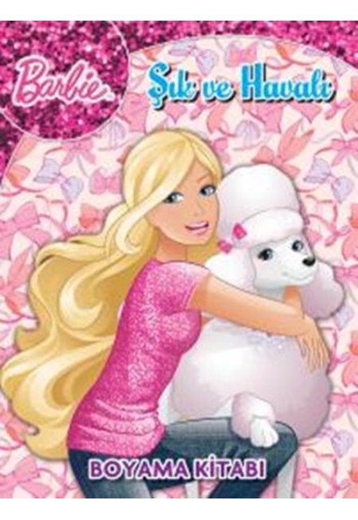 Barbie Şık ve Havalı Boyama Kitabı