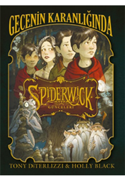 Spiderwick Günceleri 4 - Gecenin Karanlığında