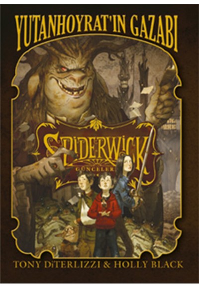 Spiderwick Günceleri 5 - Yutan Hoyratın Gazabı