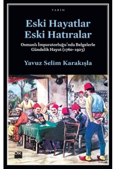 Eski Hayatlar Eski Hatıralar