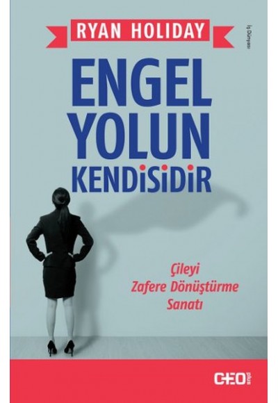 Engel Yolun Kendisidir