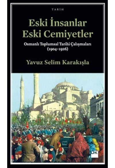 Eski İnsanlar Eski Cemiyetler