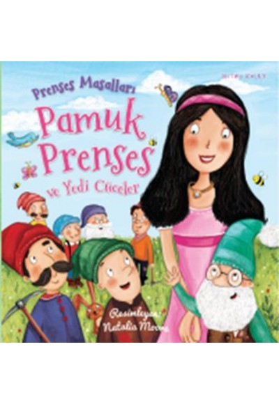 Prenses Masalları - Pamuk Prenses ve Yedi Cüceler