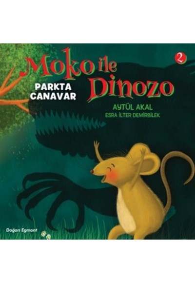 Moko ile Dinozo 2 - Parkta Canavar