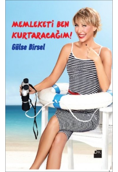 Memleketi Ben Kurtaracağım!