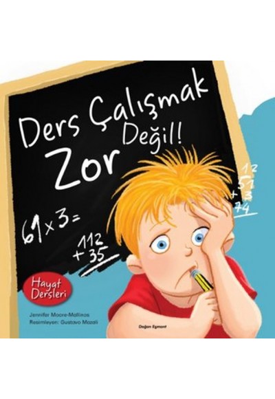 Hayat Dersleri - Ders Çalışmak Zor Değil!
